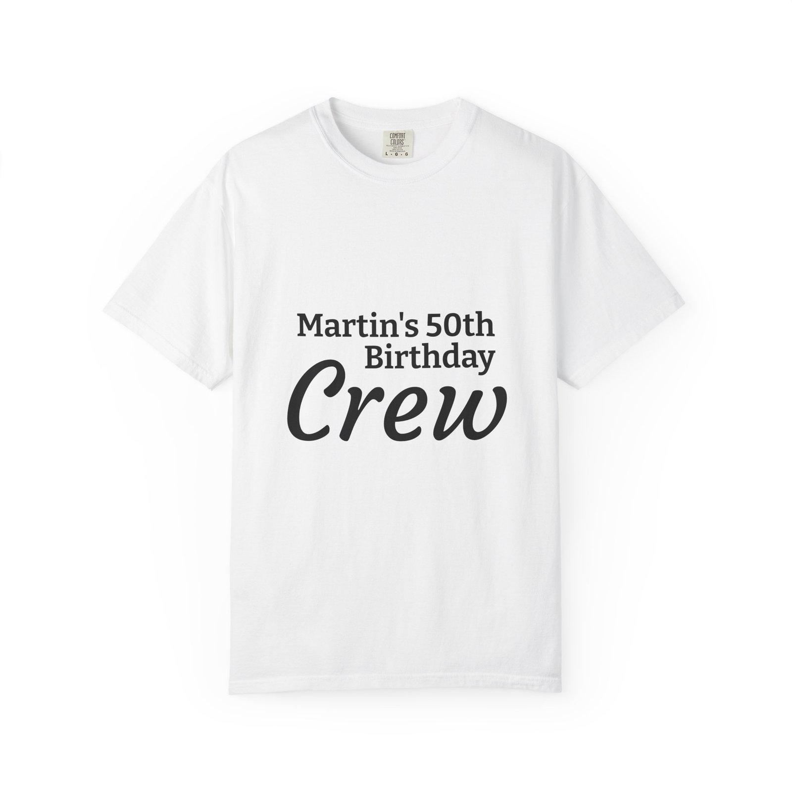 Birthday Crew T‑Shirt — Personalized “Martin’s 50th Birthday Crew” Party Tee 1 Birthday Crew T‑Shirt — Personalized “Martin’s 50th Birthday Crew” Party Tee